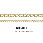 Gold chain bracelet for permanent jewelry labeled 'Goldie Flat Petite Cable Stacker' on a white background